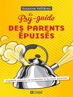 cover image of Le Psy-guide des parents épuisés